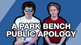 A Park Bench Public Apology