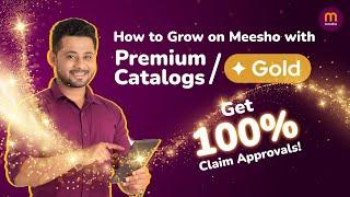 How to Grow on Meesho with Premium Catalogs & Get 100% Claim Approvals on Genuine Claims