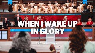 When I Wake Up In Glory (LIVE) | FWC Resurrection Choir and Singers