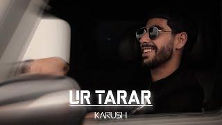 Karush - UR TARAR (Official Music Video)