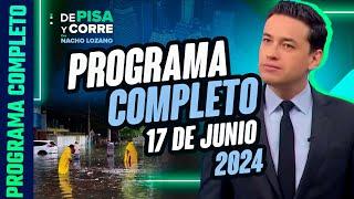 DPC con Nacho Lozano | Programa completo del 17 de junio de 2024