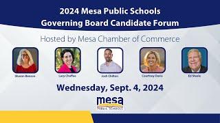 2024 Mesa Public Schools Governing Board Candidate Forum