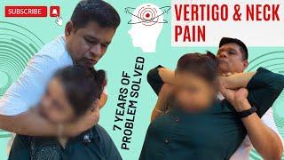 7 Years of Vertigo, Neck Pain Relieved by Dr. Ravi Shinde Chiropractic Treatment Patient Testimonial