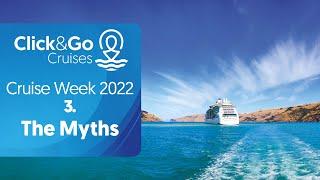 Cruise Myths BUSTED! | Clia Cruise Week | Click&Go.com