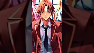 classroom of the elite - ayanokoji kiotaka/ i Always come-back (Edit AMV) W!!!