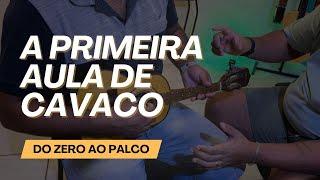 Primeira Aula de Cavaquinho | Projeto Do Zero ao Palco | Cavaquinho