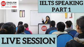 IELTS Speaking Part 1 January 2024 - Live Session