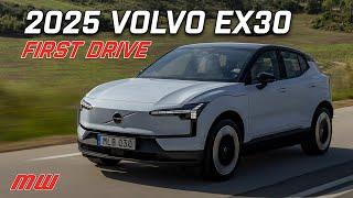 The 2025 Volvo EX30 is a Game Changing $35,000 EV | MotorWeek First Drive