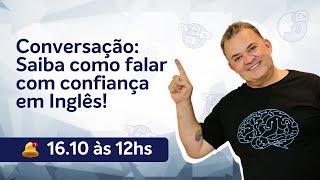 Conversação: Saiba como falar com confiança em Inglês!