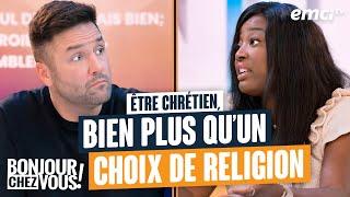 Être chrétien, bien plus qu'un choix de religion - Bonjour chez vous !