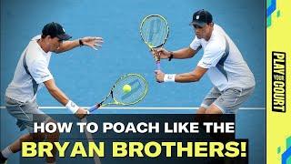 Dominate The Net In Doubles With This Bryan Bros Poaching Tip