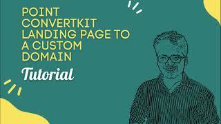 Point ConvertKit Landing Page to Custom Domain | ConvertKit Custom Domain | ConvertKit Verify Domain