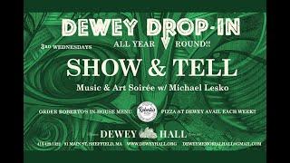 Dewey Drop-In: Show & Tell with John Snyder April 18, 2023