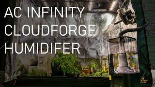 AC infinity Controller & Cloudforge Humidifier review