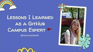 MLH Hackcon X: Lessons I Learned as a GitHub Campus Expert - Manuela Castrillon Medina