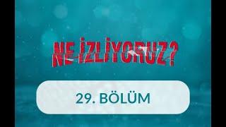 Fenomen - Ne İzliyoruz 29. Bölüm