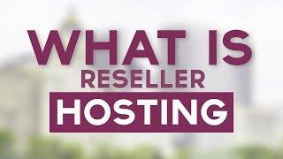 What Is Reseller Hosting?