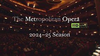 Met Opera 2024-25 Season - Official Trailer (AU)