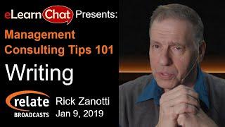 Rick Zanotti on Writing | eLC Management Consulting Tips 101