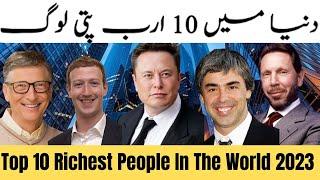 Top 10 Richest People In The World 2023 | Top 10 Billionaires In The World 2023 | Top 10 Seeker