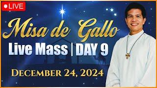 TUESDAY FILIPINO ONLINE MASS TODAY LIVE || DAY 9 MISA DE GALLO | DECEMBER 24, 2024 | FR. FIDEL ROURA