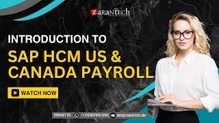 Introduction to SAP HCM US & Canada Payroll Training | ZaranTech