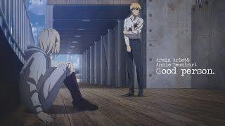 • Armin Arlert & Annie Leonhart | Good Person [AMV]