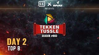 TEKKEN TUSSLE SEASON 03 - Top 8 Day 2 - TEKKEN 8