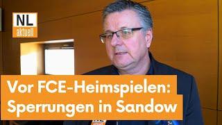 Cottbus | Kontrollen und Sperrungen in Sandow ab sofort bei FCE-Heimspielen