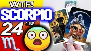 Scorpio ️WTF!YOU ARE BEING WARNED ABOUT THIS SITUATION horoscope for today JUNE 24 2024 ️ tarot