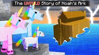 The Untold Story of NOAH's ARK...