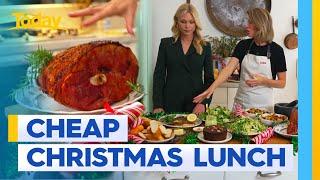 The perfect Christmas lunch for less than $100 | Today Show Australia