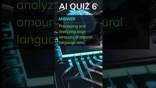 AI QUIZ 6 -  What is Natural Language Processing (NLP)? #shorts #short #ai #aiquiz #shortsvideo