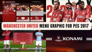 PES 2017 | Manchester United F.C 2024 Menu Graphic For All Patches  ( Download & Install )