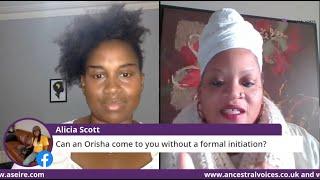 Can an Orisha come to you without a formal initiation?