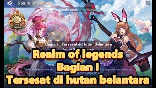 Realm of legends - Bagian I - tersesat di hutan belantara - Mobile legends adventure