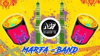 MARFA BAND [ South Tamte Fusion] - DJ Aasif SK