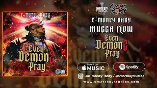 C-Money Baby - Mugga Flow (Official Audio)