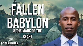 Fallen Babylon & The Mark Of The Beast
