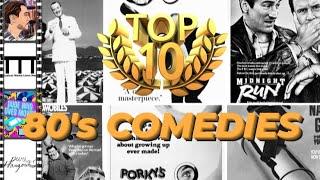 Top 10 80's Comedies