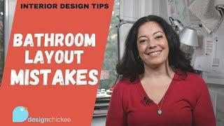 Bathroom Layout Mistakes to Avoid! Interior Design Tips