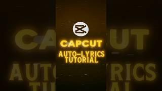 AUTO-LYRICS Tutorial  | CapCut Tutorial #shorts #tutorial