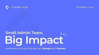 Full Webinar | Small Admin Team, Big Impact