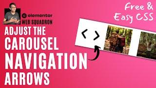 Adjust Carousel Navigation Chevrons Arrows - Elementor Wordpress Tutorial - Free CSS