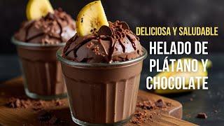 "Helado de Plátano y Chocolate SIN AZÚCAR y SIN MÁQUINA  | Receta Fácil y Saludable"