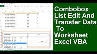 How to Combobox List Edit And Transfer To Worksheet Excel VBA