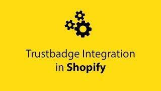 Shopify: Trustbadge Integration