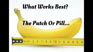 Penile Growth - Patch Or Pill