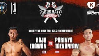 Raju rai Nepal  VS Parinya TaenonfaThailand  57kg pro muay thai MainEvent  Gorkhali championship