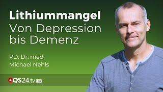 Die Lithium-(R)Evolution – Plädoyer für ein lebenswichtiges Spurenelement | Michael Nehls | QS24